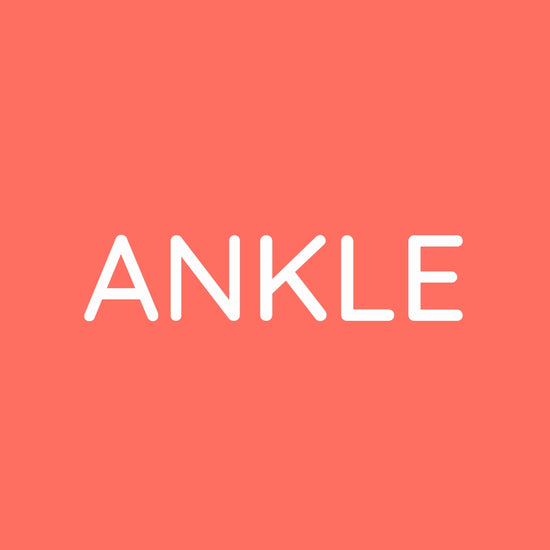 Text reads Ankle